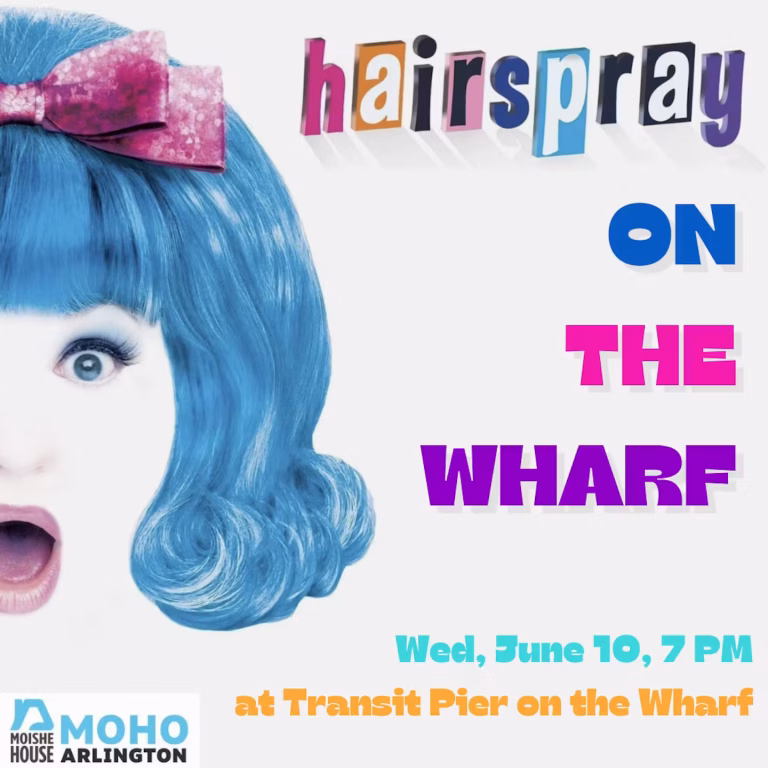 Hairspray on the Wharf