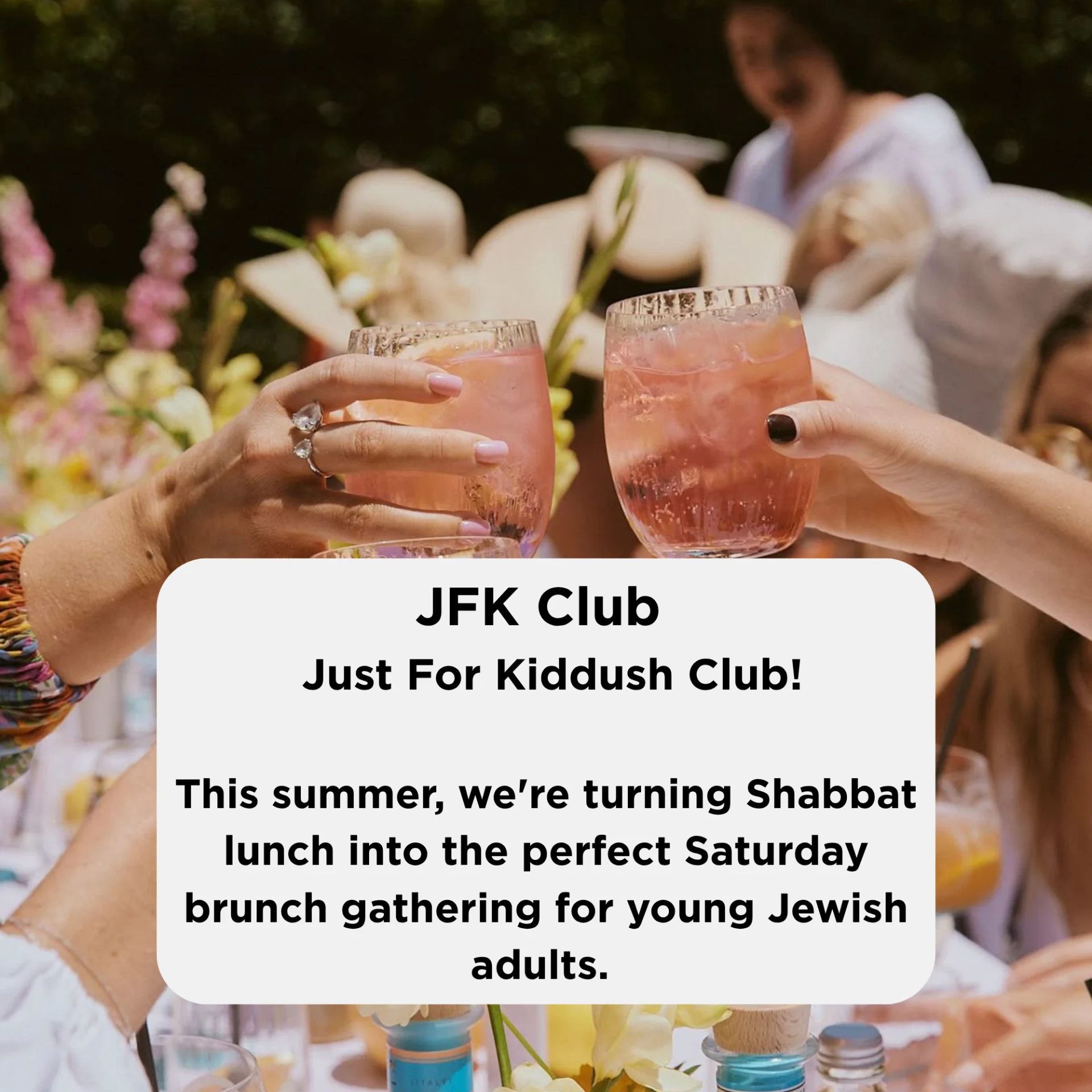 JFK (Just For Kiddush) Club