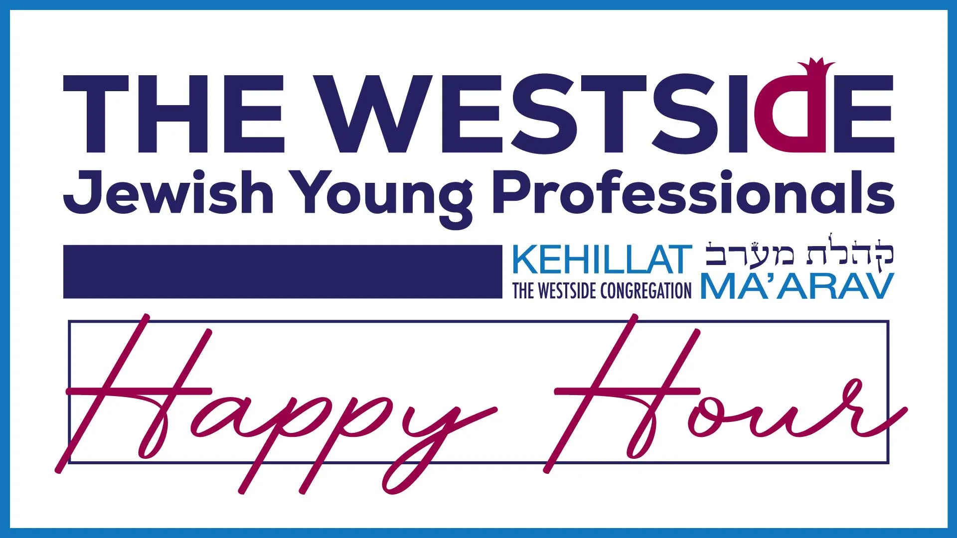The Westside JYP November Happy Hour