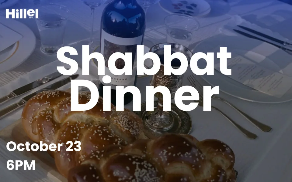 Shabbat Dinner - OCT 23